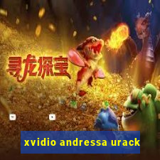 xvidio andressa urack